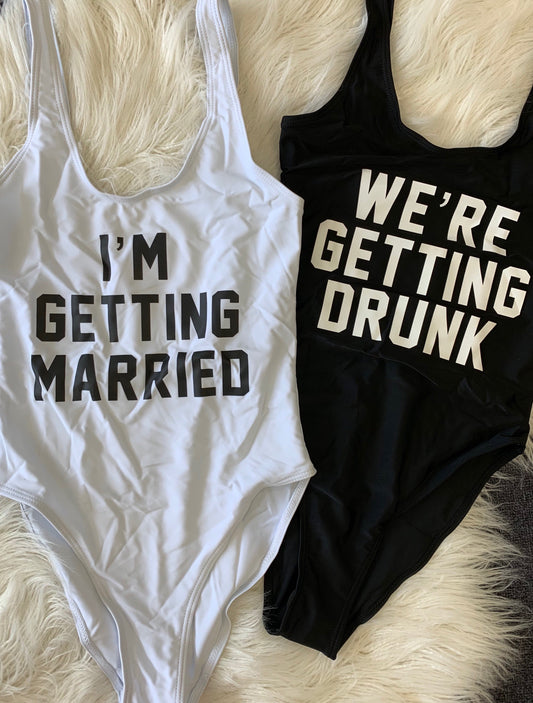 I'm Getting Married One Piece Swimsuit I'm Getting Drunk One Piece Swimsuit Slogan Swimwear Slogan Swimsuit Hens Party Swimsuit
